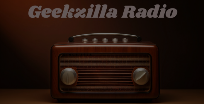 Geekzilla Radio